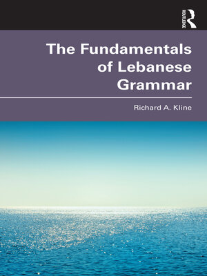 cover image of The Fundamentals of Lebanese Grammar